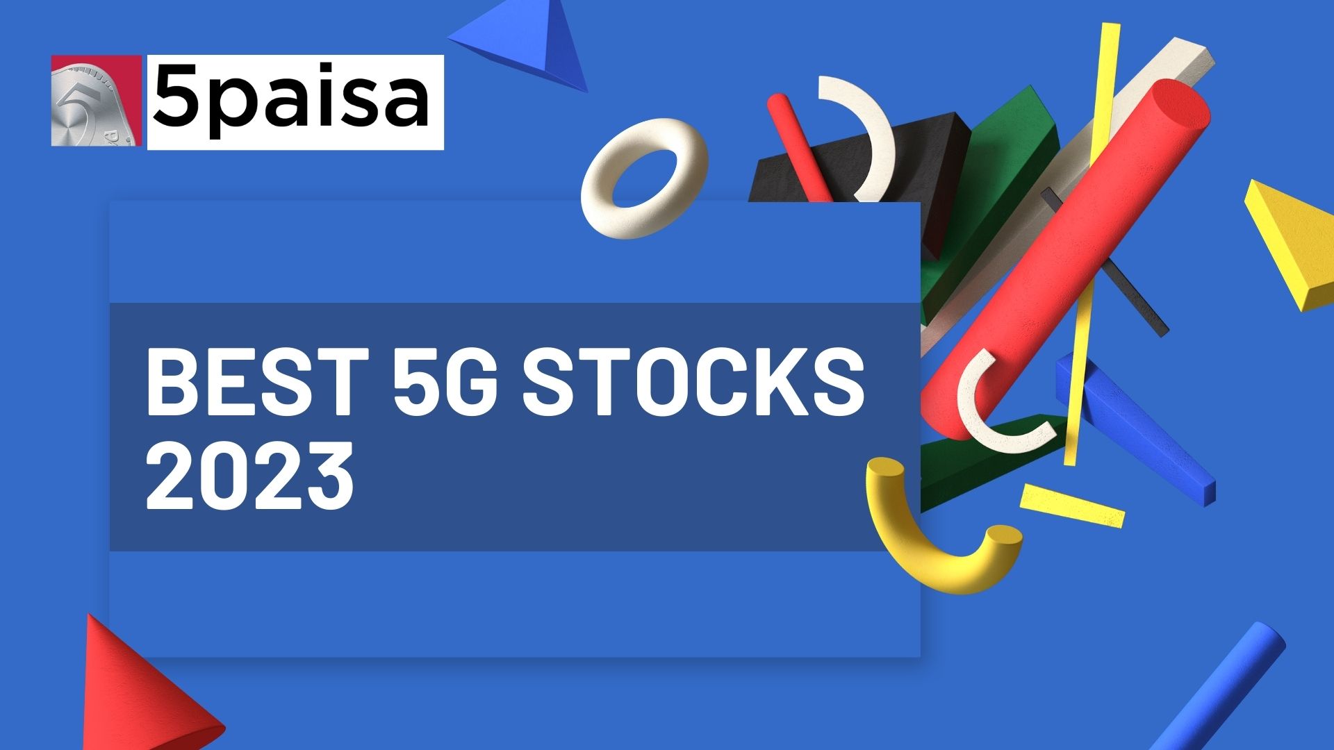 Best 5g Stocks To Buy Online In India 2023 5paisa 7521